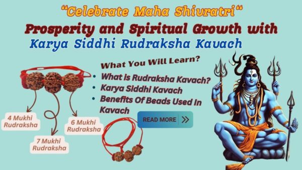 Harmonizing Energies: Exploring the Karya Siddhi Rudraksha Kavach