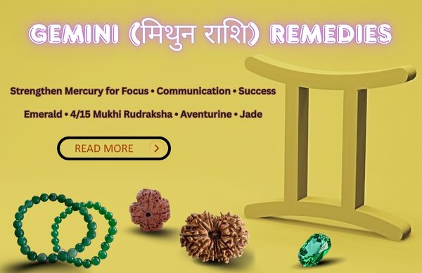 Gemini (मिथुन राशि) remedies featuring Emerald, 4/15 Mukhi Rudraksha, Green Aventurine and Jade for Mercury balance.