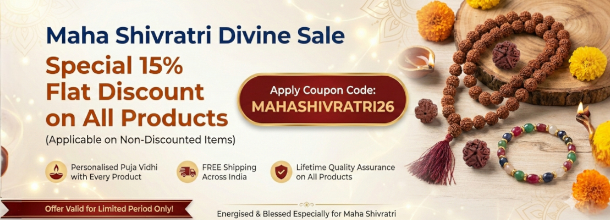 Maha Shivratri Divine Sale banner featuring a 15% flat discount on all products including Rudraksha and Gemstones. Use coupon code MAHASHIVRATRI26. Includes free shipping and lifetime quality assurance.